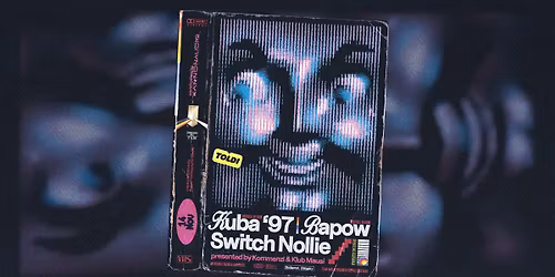 Kuba\u201997 & Bapow pres. by Kommenzi & Klub Mausi