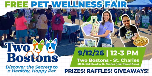 FREE Two Bostons Pet Wellness Fair