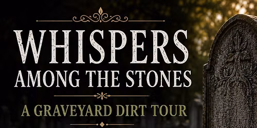 A Graveyard Dirt Tour 