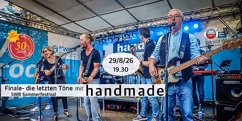 HANDMADE- Finale und die letzten T\u00f6ne von 30 Jahren SWB Sommerfestival