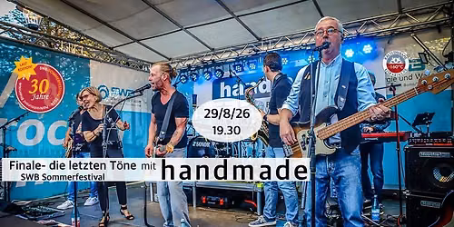 HANDMADE- Finale und die letzten T\u00f6ne von 30 Jahren SWB Sommerfestival
