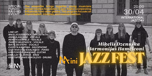 MASA Mini Jazz Fest | Mi\u0137elis Dzenu\u0161ka & Harmonijas Hameleoni