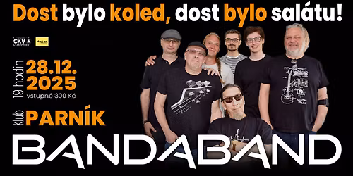 Dost bylo koled a sal\u00e1tu! BANDABAND op\u011bt v Parn\u00edku!