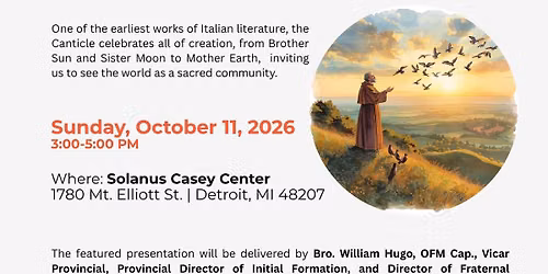 The Universal Sister-Brotherhood in St. Francis and the Canticle of the Creatures A Commemoration of
