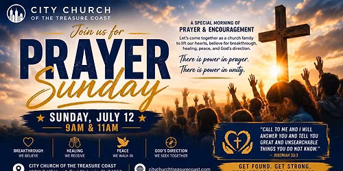 \ud83d\ude4f JULY 12 \u2022 PRAYER SUNDAY