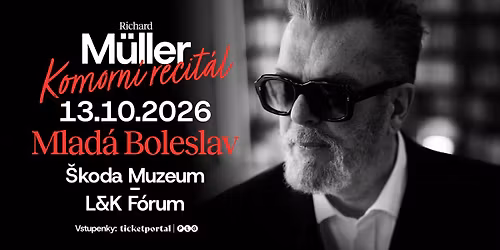 RICHARD M\u00dcLLER - MLAD\u00c1 BOLESLAV 13.10.2026