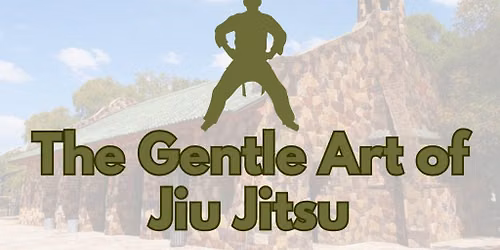 The Gentle Art of Jiu Jitsu