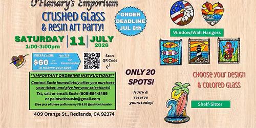 Crushed Glass & Resin Art Craft Day at O'Flanary's Emporium! 7\/11\/26, Choose Your Design!
