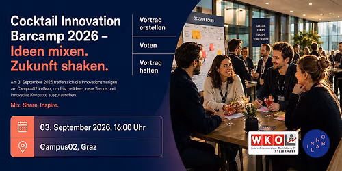 Cocktail Innovation Barcamp 2026 \u2013 Ideen mixen. Zukunft shaken.