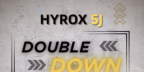 HYROX SJ DOUBLE DOWN