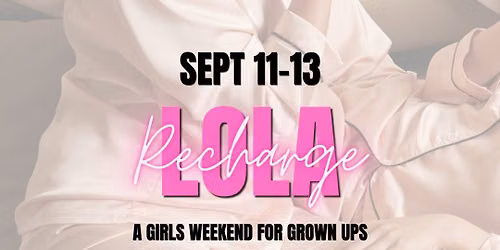 LOLA Recharge Retreat 2026