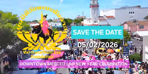Downtown Merced Lao New Year Celebration 2026