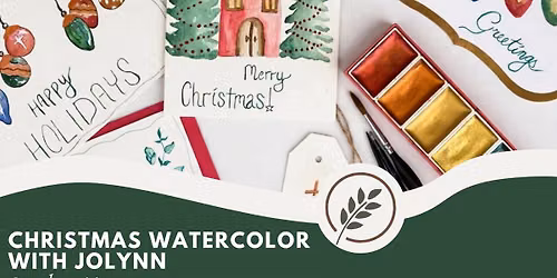 Christmas Watercolor with JoLynn: Cards + Tags