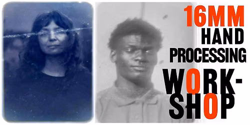 SUNDAY 8\/2 \u2014 16mm Hand Processing Workshop