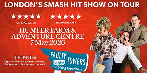 Faulty Towers The Dining Experience - Hunter Farm & Adventure Centre (Hunter Valley, NSW)