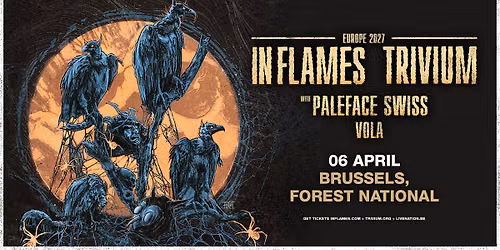 In Flames & Trivium - European Co-Headline Tour 2027 | Forest National