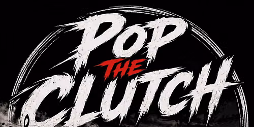 Thanksgiving Eve with Pop the Clutch!