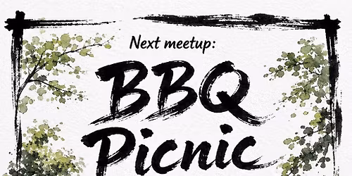 \u3010\u7b2c29\u56de\u3011DTC\u96c6\u4f1a - \ud83e\udd69BBQ Picnic\ud83e\udd69