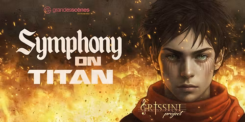 SYMPHONY ON TITAN Par le Grissini Project