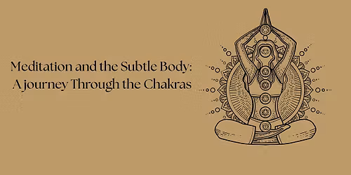 Meditation and the Subtle Body