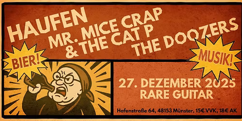 Haufen, Mr. Mice Crap & The Cat P, The Doozers