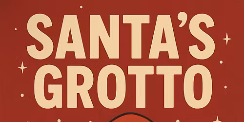 Santas Grotto- Ticket Only