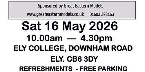 Ely MRC Model Railway Exhibition, Sat 16th May 2026, Ely College CB6 3DY