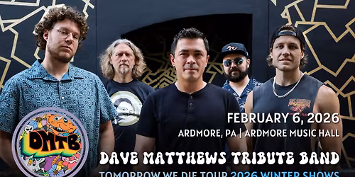 Dave Matthews Tribute Band at Ardmore Music Hall 2\/6