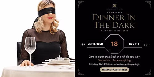 Dinner in the Dark with Chef David Burke