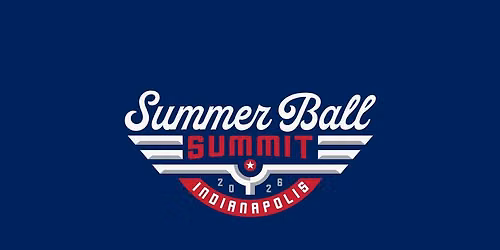 Summer Ball Summit 2026