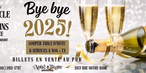 Bye Bye 2025 au Pub Notre-Dame