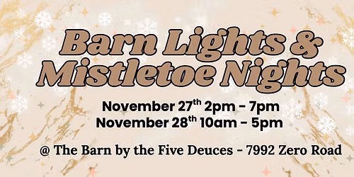 Barn Lights & Mistletoe Nights 2026