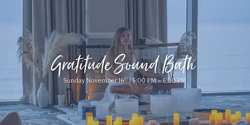 Gratitude Sound Bath