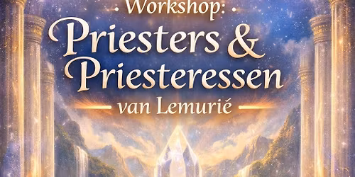 Priesters \/ Priesteressen van Lemuri\u00eb - Inwijding