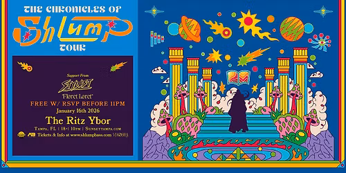 SHLUMP presents The Chronicles of Shlump Tour - Tampa, FL