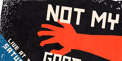 Not My Good Arm - Live at The Big Difference