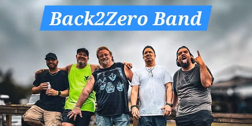 Back2Zero- Rockin Knuckleheads  8\/15
