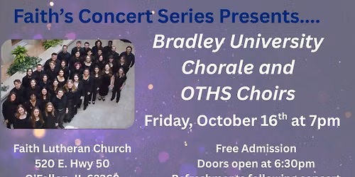 Concert Series Presents Bradley University Chorale and OTHS Choirs 