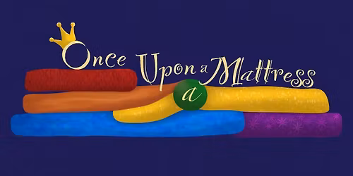 Once Upon a Mattress