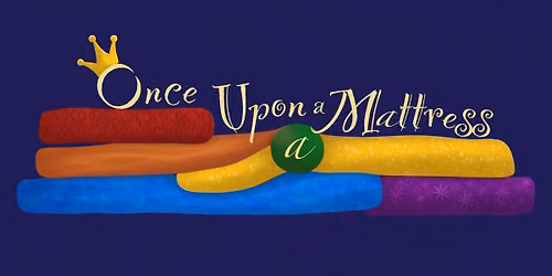 Once Upon a Mattress