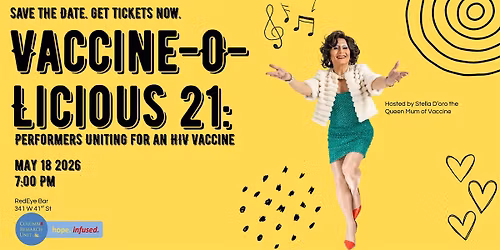 Vaccine-O-Licious 21: Performers Uniting for an HIV Vaccine