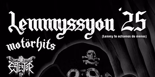 Tributo a Lemmy Kilmister- Lemmyssyou'25