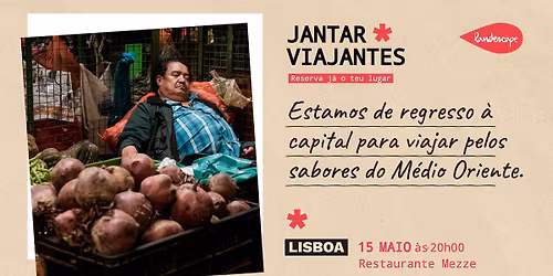 Jantar de viajantes Landescape | Lisboa