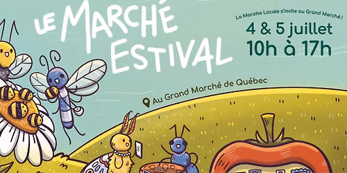 \u2600\ufe0f Le March\u00e9 Estival - La Marotte Locale s'invite au Grand March\u00e9 ! \ud83c\udf31