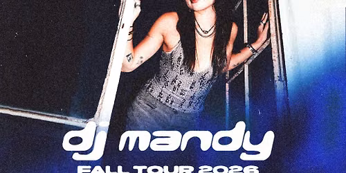 DJ Mandy @ Forum - Columbus, OH - 10.17.26