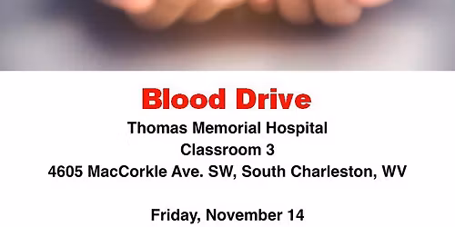 Blood Drive at Thomas Memorial Hospital 