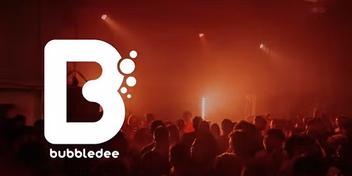 Bubbledee: House Music Zone in Hackney Wick (East London)