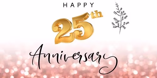 25th Anniversary Celebration