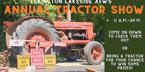 Lexington Lakeside A&W's Tractor Show!