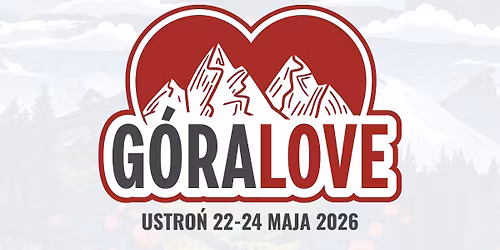 Ustro\u0144: G\u00f3raLOVE Festiwal